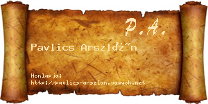 Pavlics Arszlán névjegykártya